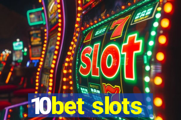 10bet slots